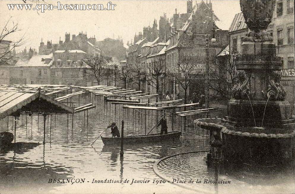 BESANÇON - Inondations de Janvier 1910 - Place de la Révolution